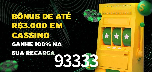 93333 melhor bônus de depósito